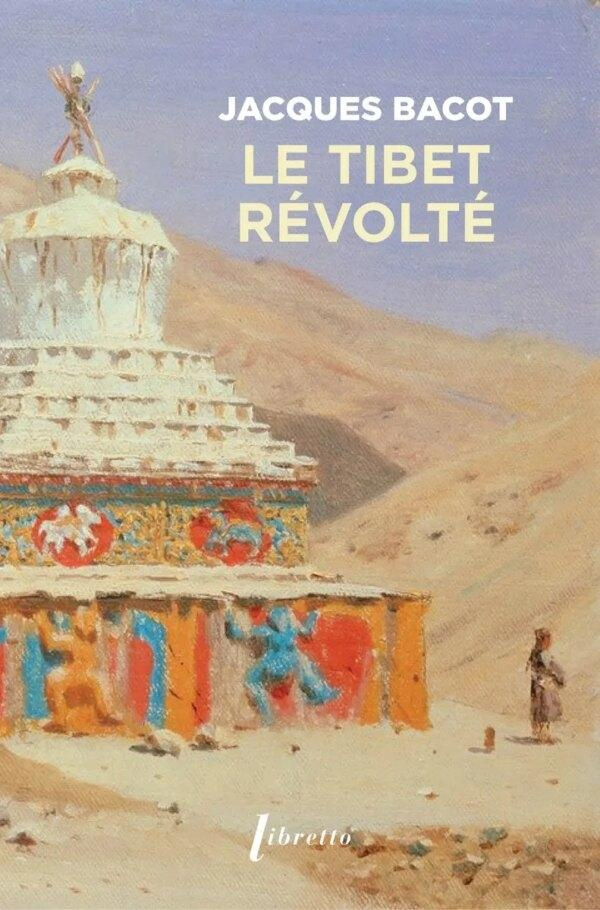 bacot-jacques-le-tibet-revolte_0