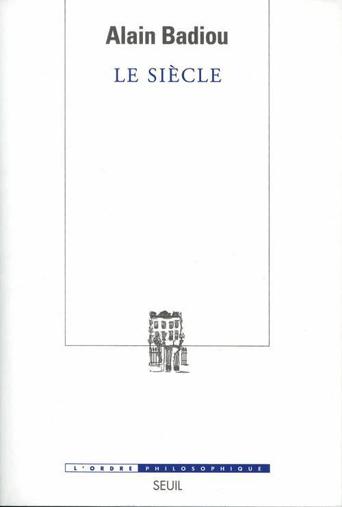 badiou-alain-le-siecle_0