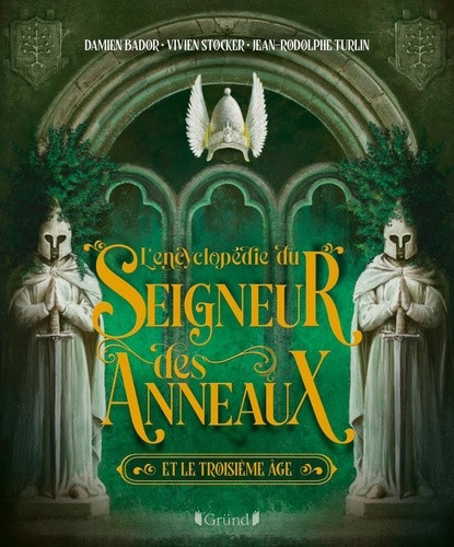 bador-stocker-turlin-l-encyclopedie-du-seigneur-des-anneaux_0