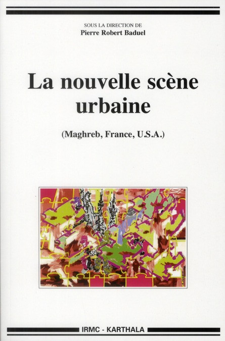 baduel-pierre-robert-la-nouvelle-scene-urbaine-maghreb-france-usa_0