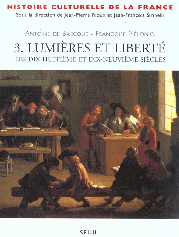 baecque-antoine-de-3b-melonio-francoise-histoire-culturelle-de-la-france-tome-3-lumieres-et-liberte-les-dix-huitieme-et-dix-neuvieme-siec_0