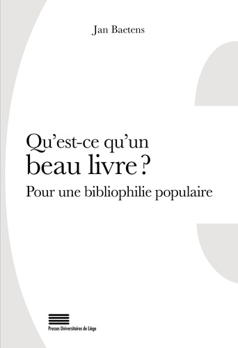 baetens-jan-qu-est-ce-qu-un-beau-livre-pour-une-bibliophilie-populaire_0