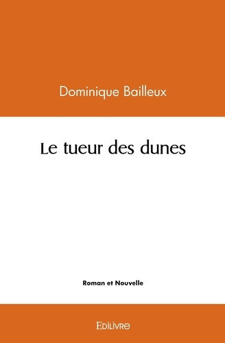bailleux-dominique-le-tueur-des-dunes_0