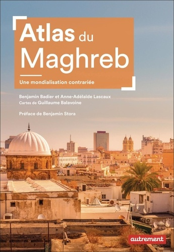 balavoine-guillaume-badier-benjamin-lascaux-an-atlas-du-maghreb_0