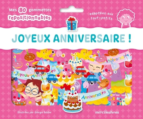 baldini-giorgia-joyeux-anniversaire-ma-pochette-de-gommettes-repositionnables-80-gommettes-des-3-ans_0