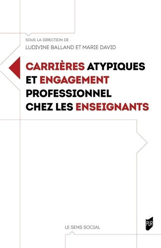 balland-david-carrieres-atypiques-et-engagement-professionnel-chez-les-enseignants_0