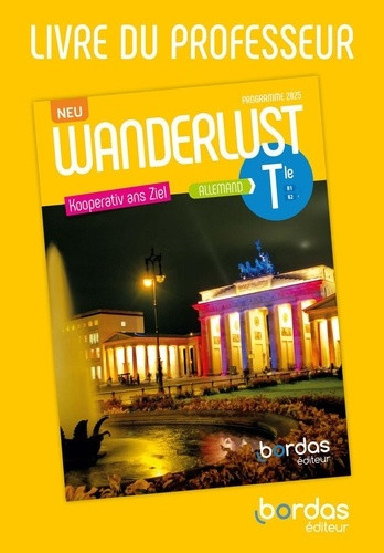 bally-laetitia-camhaji-sibylle-courtois-charlo-allemand-tle-wanderlust-neu-b1-b2-livre-du-professeur-edition-2026_0