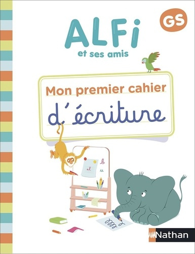 balmelle-joelle-jeanpierre-laetitia-zitouni-fa-alfi-et-ses-amis-gs-cahier-d-ecriture_0