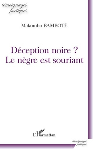 bambote-makombo-deception-noire-le-negre-est-souriant_0