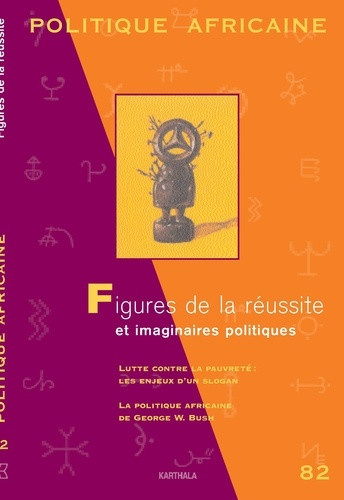 banegas-richard-politique-africaine-n-82-juin-2001-figures-de-la-reussite-et-imaginaires-politiques_0