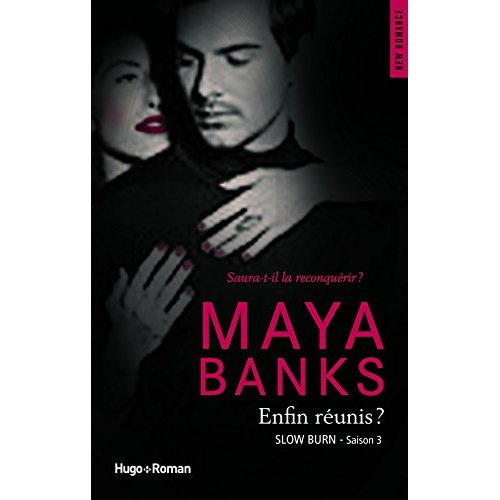 banks-maya-3b-bligh-robyn-stella-slow-burn-tome-3-enfins-reunis_0