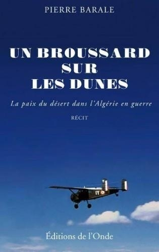 barale-pierre-un-broussard-sur-les-dunes-recit_0