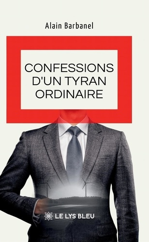 barbanel-alain-confessions-d-un-tyran-ordinaire_0