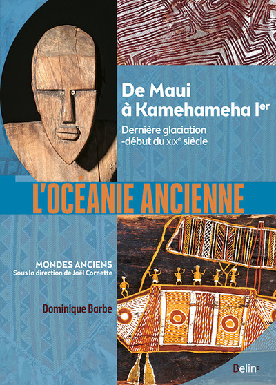 barbe-dominique-l-oceanie-ancienne-des-hommes-de-madjedbebe-a-kamehameha-ier-65-000-av-notre-ere-debut-du-xixe-si_0