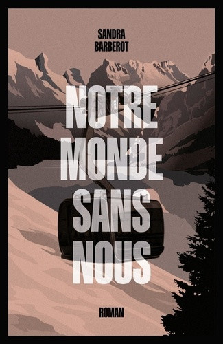 barberot-sandra-notre-monde-sans-nous_0