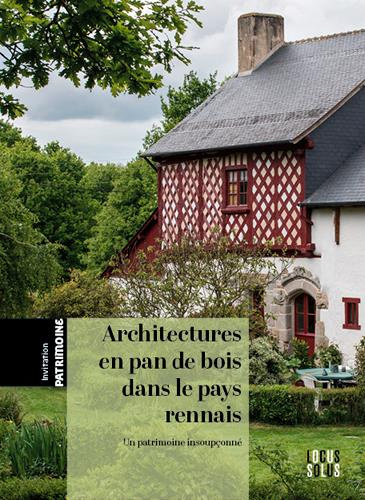 bardel-stephanie-3b-rioult-jean-jacques-architectures-en-pan-de-bois-dans-le-pays-rennais-un-patrimoine-insoupconne_0