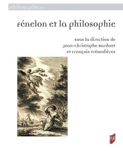 bardout-jean-christophe-tremolieres-francois-fenelon-et-la-philosophie_0