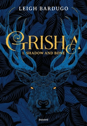 bardugo-leigh-pavion-francois-xavier-riveline-grisha-tome-01-grisha-tome-1_0