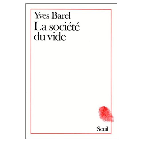 barel-yves-la-societe-du-vide_0