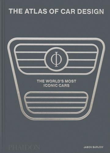 barlow-jason-the-atlas-of-car-design-the-world-s-most-iconic-cars-classic-edition_0