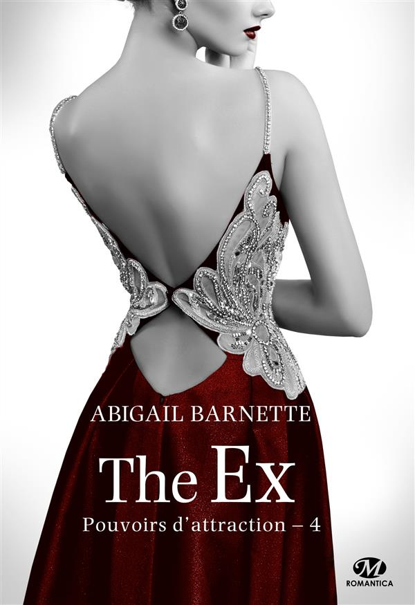 barnette-abigail-3b-coello-elodie-pouvoirs-d-attraction-tome-4-the-ex_0