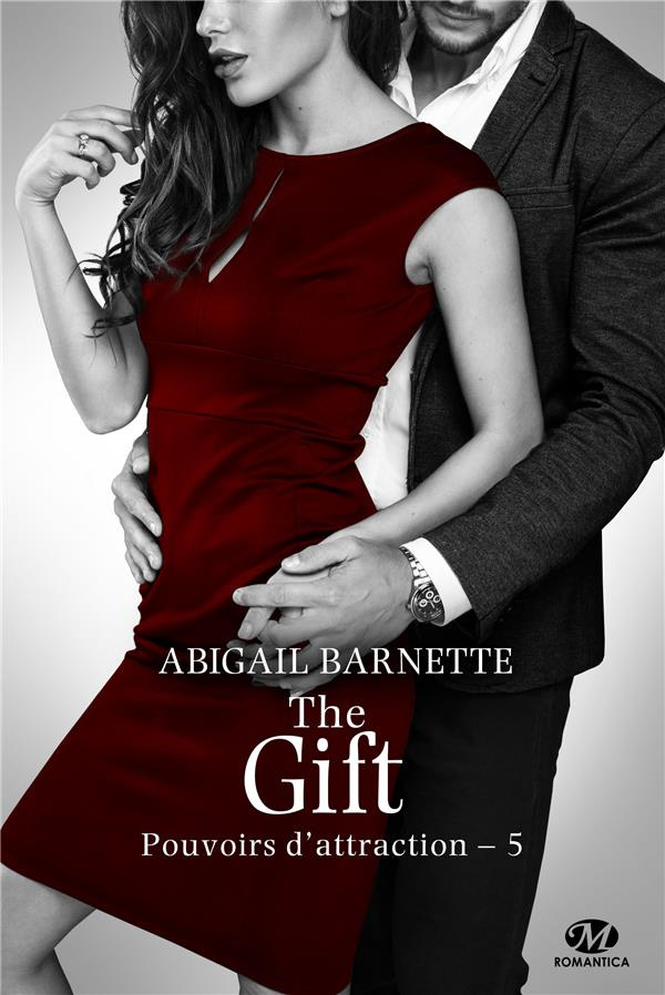 barnette-abigail-3b-coello-elodie-pouvoirs-d-attraction-tome-5-the-gift_0
