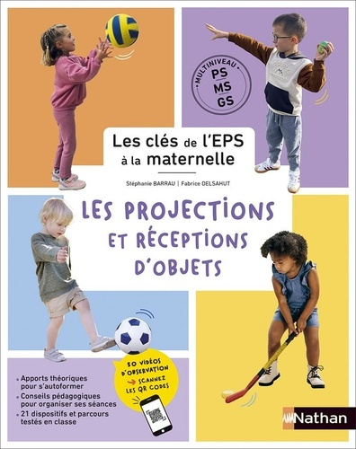 barrau-stephanie-delsahut-fabrice-l-eps-a-l-ecole-maternelle-ps-ms-gs-les-projections-et-receptions-d-objets_0