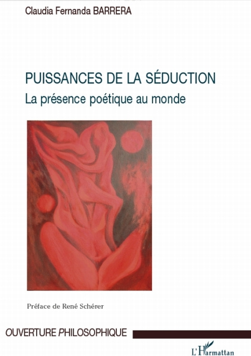barrera-claudia-fern-puissances-de-la-seduction-la-presence-poetique-au-monde_0