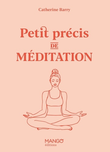 barry-catherine-petit-precis-de-meditation_0