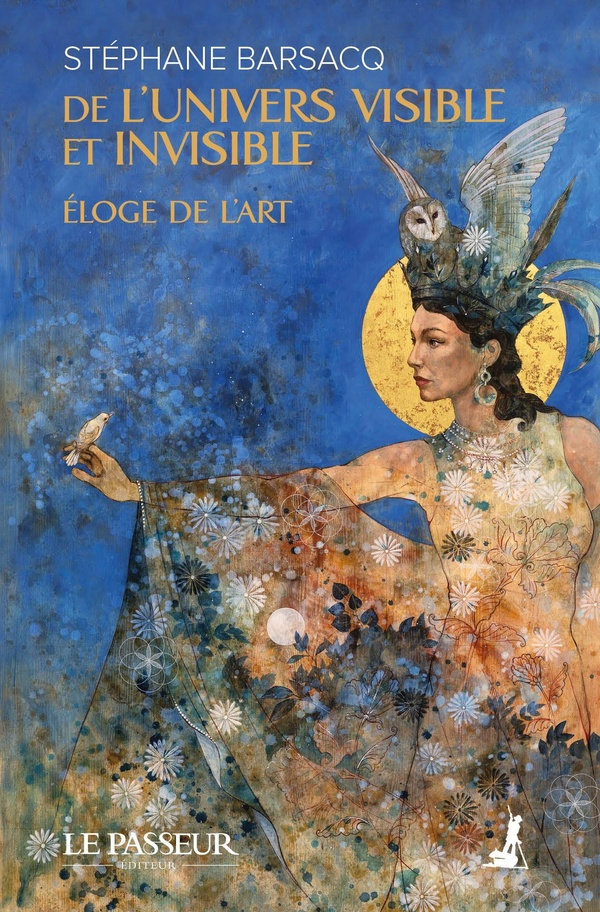 barsacq-stephane-de-l-univers-visible-et-invisible-eloge-de-l-art_0