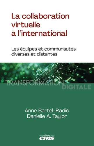 bartel-radic-anne-taylor-danielle-a-la-collaboration-virtuelle-a-l-international-les-caracteristiques-des-equipes-et-communautes-divers_0