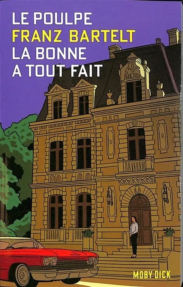 bartelt-franz-la-bonne-a-tout-fait-le-poulpe-le-poulpe_0