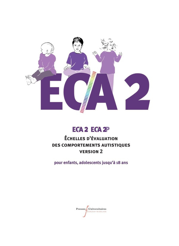 barthelemy-catherine-3b-bonnet-brilhaut-frederique-eca-2-eca-2p-echelles-d-evaluation-des-comportements-dans-l-autisme-pour-enfants-a-partir-de-2-a_0