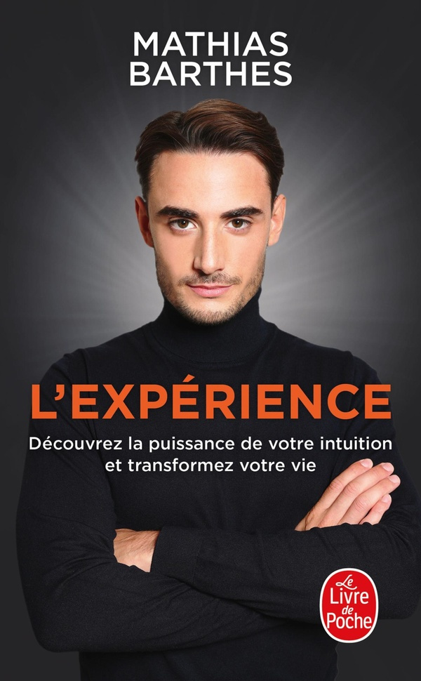 barthes-mathias-l-experience-decouvrez-la-puissance-de-votre-intuition-et-transformez-votre-vie_0