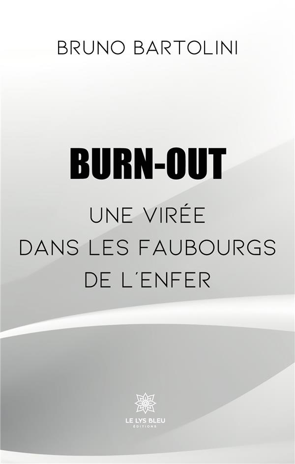 bartolini-bruno-burn-out-une-viree-dans-les-faubourgs-de-l-enfer_0