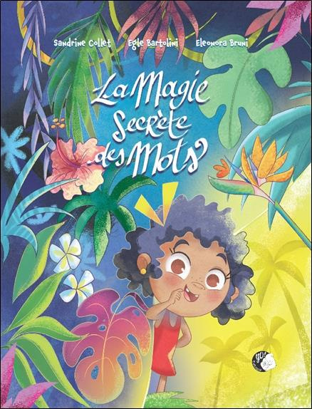 bartolini-egle-3b-collet-sandrine-la-magie-secrete-des-mots_0