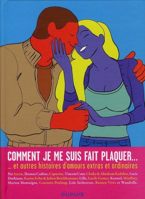 bastien-vives-comment-je-me-suis-fait-plaquer-et-autres-histoires-d-amours-extras-et-ordinaires_0