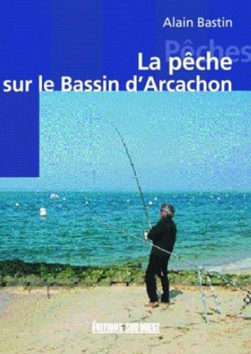 bastin-alain-peche-sur-le-bassin-d-arcachon-la_0