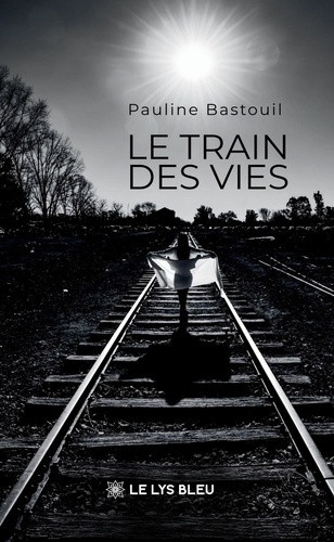 bastouil-pauline-le-train-des-vies_0