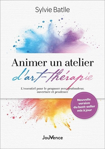batlle-sylvie-animer-un-atelier-d-art-therapie-l-essentiel-pour-le-proposer-avec-profondeur-ouverture-et-prudenc_0