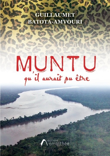 batota-amvouri-guillaumet-muntu-qu-il-aurait-pu-etre_0