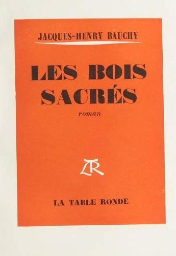 bauchy-jacques-henry-les-bois-sacres_0