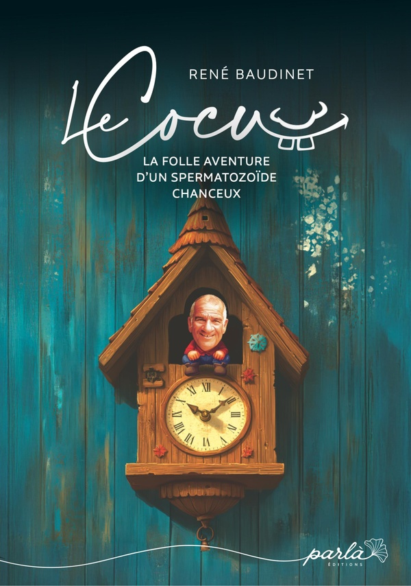 baudinet-rene-le-cocu-la-folle-aventure-d-un-spermatozoide-chanceux-avec-images_0