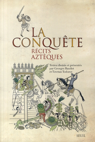 baudot-georges-3b-todorov-tzvetan-3b-cordoba-pierre-la-conquete-recits-azteques_0