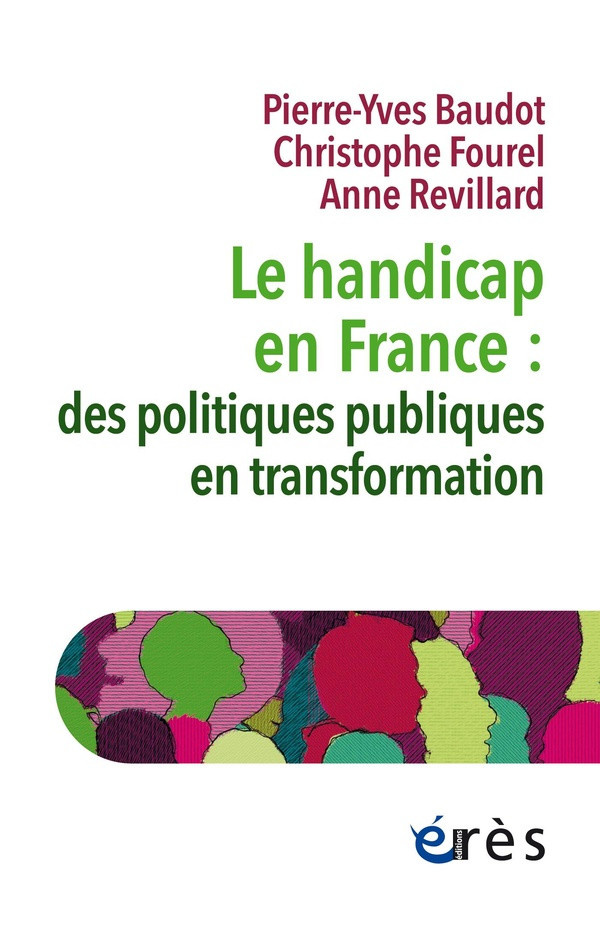 baudot-pierre-yves-fourel-christophe-revillard-le-handicap-en-france-des-politiques-publiques-en-transformation_0