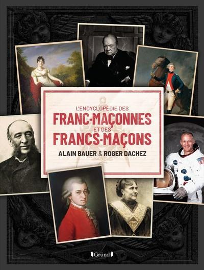 bauer-alain-3b-dachez-roger-l-encyclopedie-des-franc-maconnes-et-des-francs-macons_0