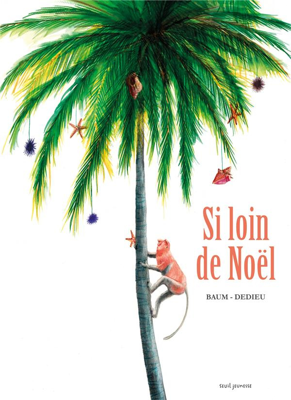 baum-gilles-3b-dedieu-thierry-si-loin-de-noel_0