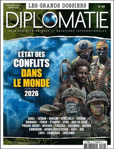 bautzmann-alexis-diplomatie-les-grands-dossiers-n-89-janvier-2026-l-etat-des-conflits-dans-le-monde_0