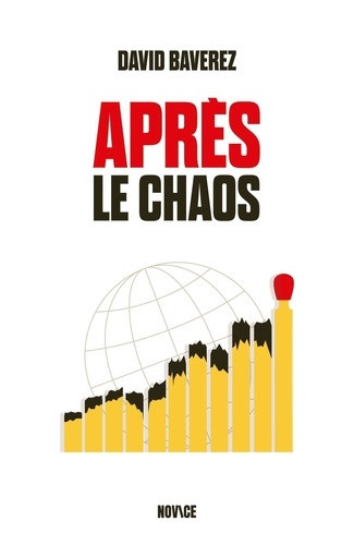 baverez-david-du-chaos-a-la-conquete_0