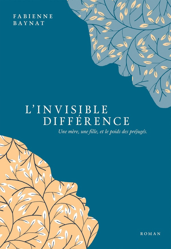 baynat-fabienne-l-invisible-difference-une-mere-une-fille-et-le-poids-des-prejuges_0